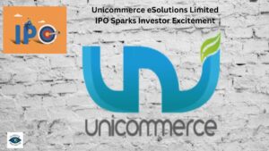 Countdown to August 6: Unicommerce eSolutions Limited IPO Sparks Investor Excitement